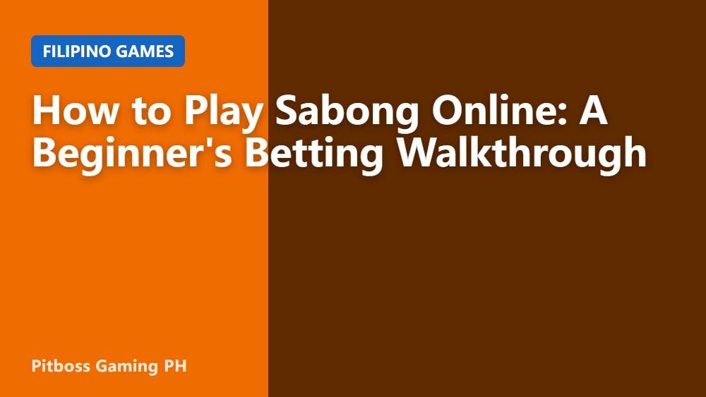 How to Play Sabong Online: A Beginner's Betting Walkthrough